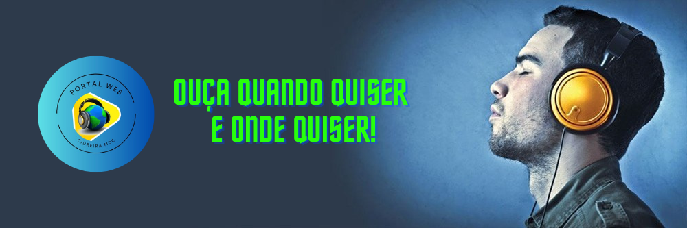 Ouça quando quiser e onde quiser!